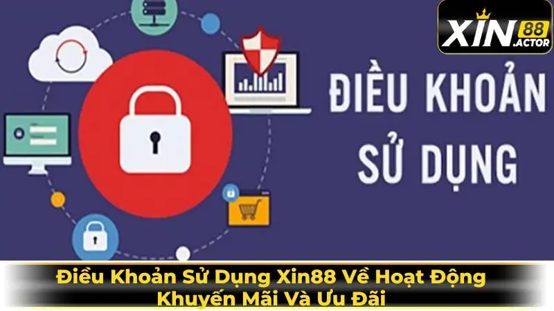 Điều Khoản Sử Dụng Xin88 Về Hoạt Động Khuyến Mãi Và Ưu Đãi