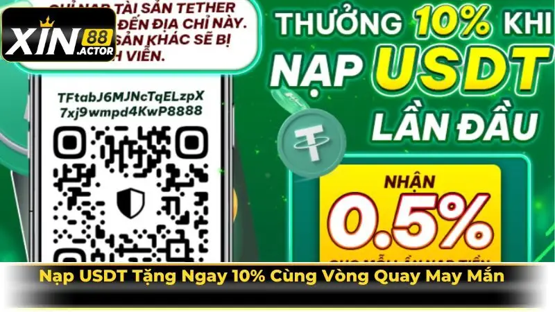 Nạp USDT Tặng Ngay 10% Cùng Vòng Quay May Mắn